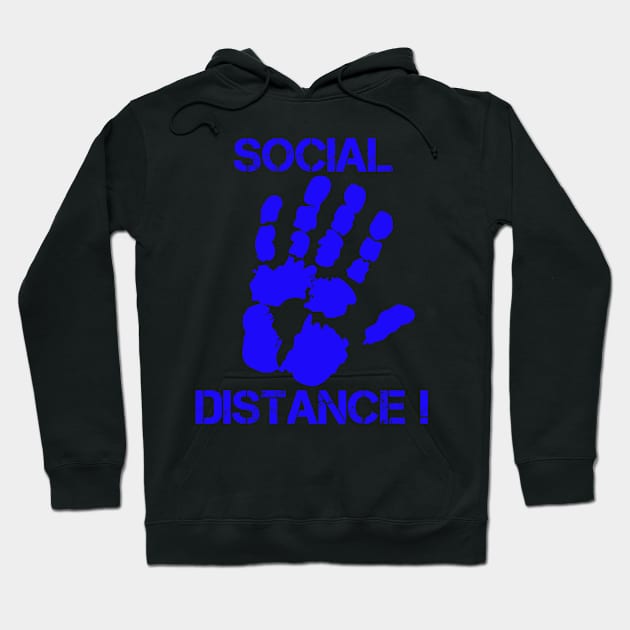 Social Distance! Hoodie by blackshopy